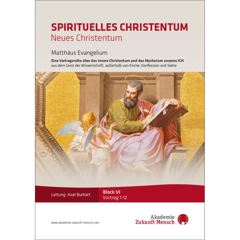 Heimlehrgang_Christentum_VI_Matthäus Evangelium_Umschlag_232 Se Vortragsreihe Spirituelles Christentum 6 Matthaeus Evangelium 1000x1000